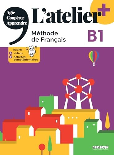L'ATELIER PLUS B1 ELEVE + APP