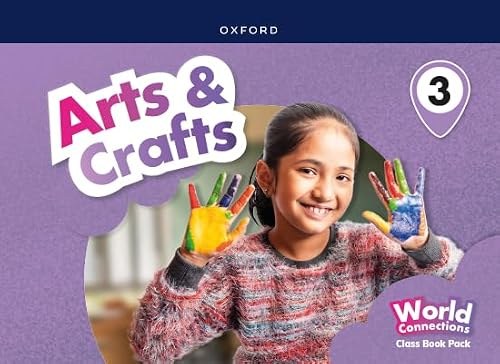 Arts &amp;crafts 3 coursebook. World connections)