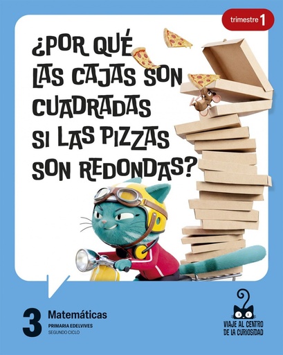 Proyecto: Viaje al centro de la curiosidad. Matemáticas 3. Trimestres [Murcia]