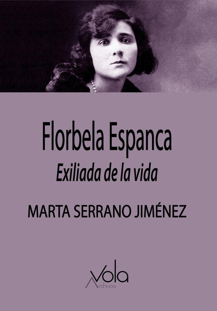 Florbela Espanca, exiliada de la vida