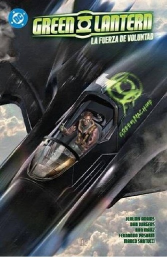 GREEN LANTERN 3, LA FUERZA DE VOLUNTAD- DC PREMIERE