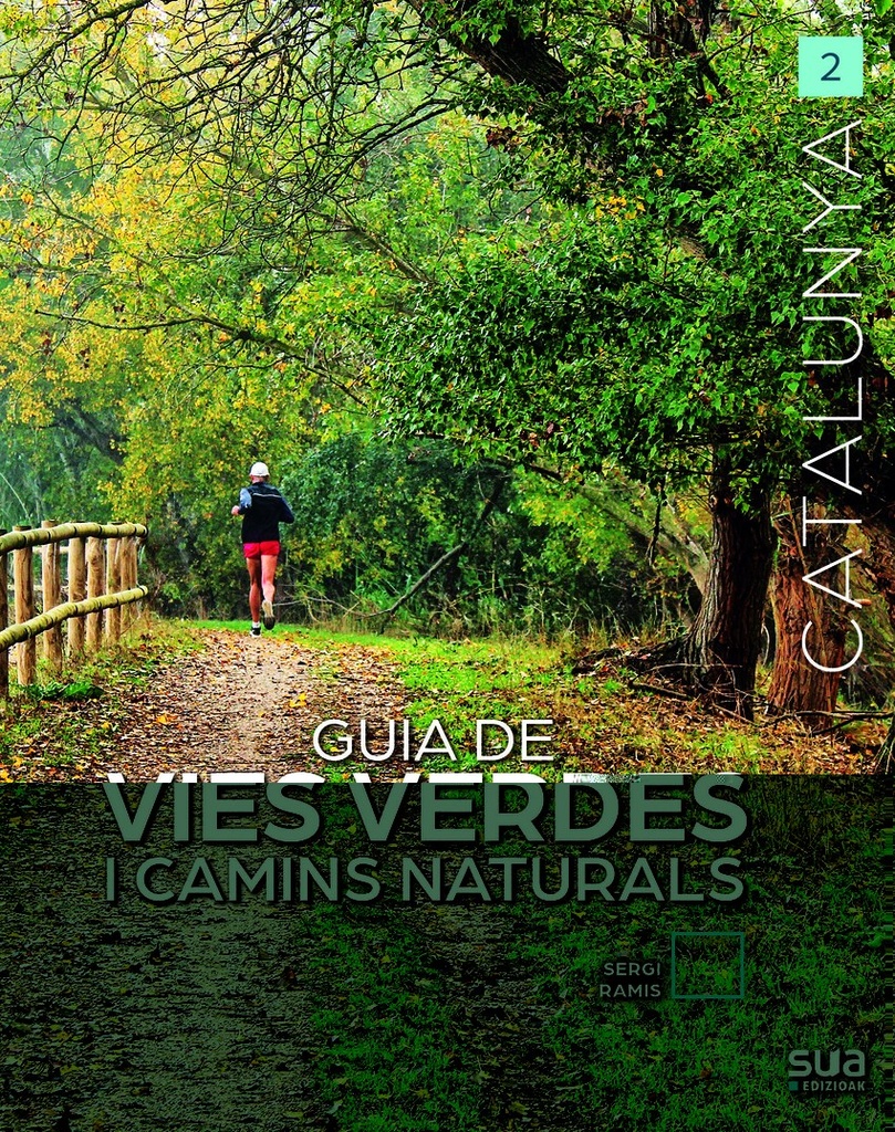 GUIA DE VIES VERDES I CAMINS NATURALS
