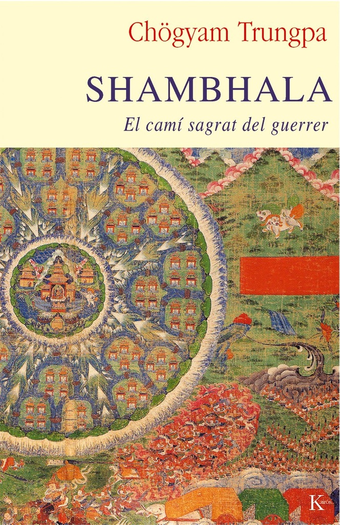 Shambhala: camí sagrat del guerrer