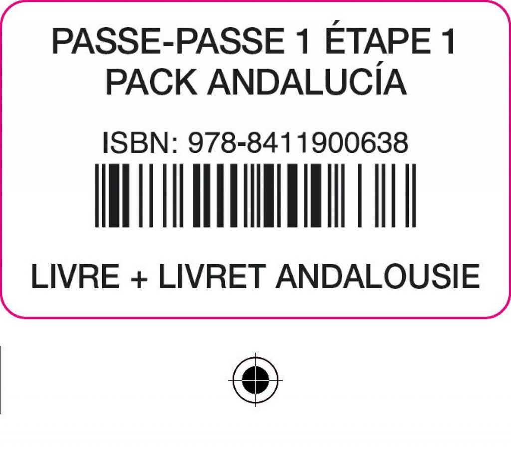 PASSE PASSE 1 ETAPE 1 ANDALUCIA