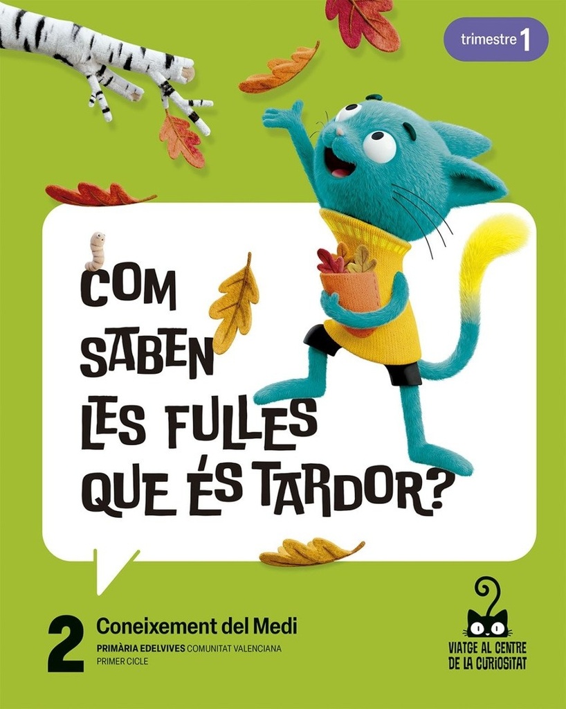 Projecte: Viatge al centre de la curiositat. Coneixement del Medi 2. Trimestres