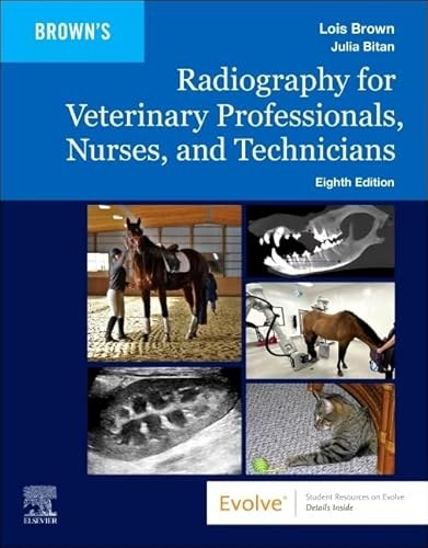 Radiography for Veterinary Professionals, Nurses, and Technicians