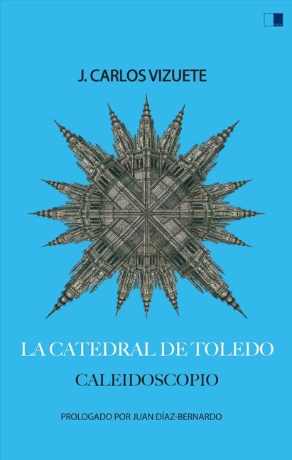 LA CATEDRAL DE TOLEDO