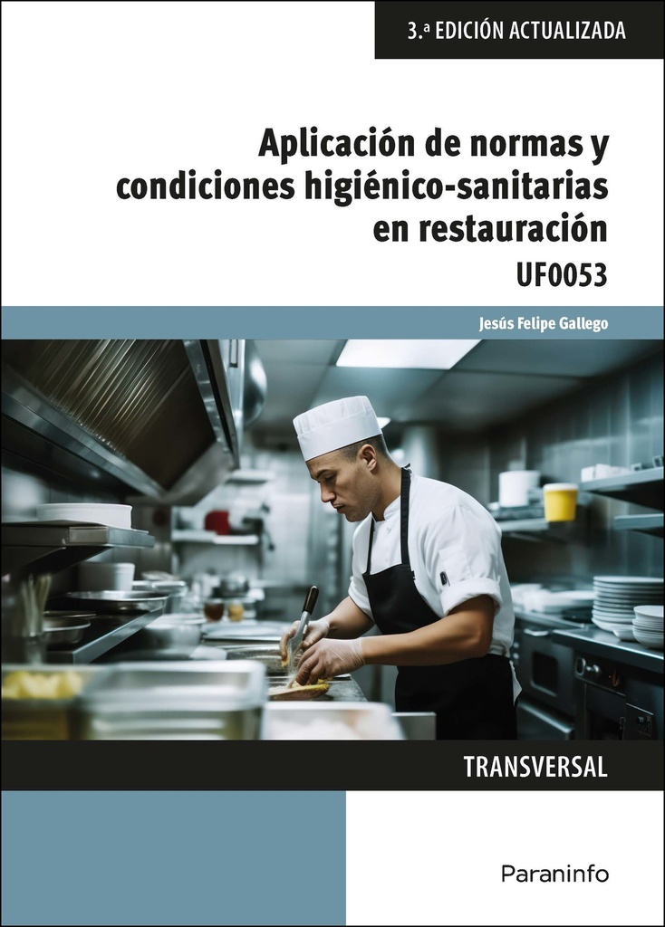 APLICACION DE NORMAS Y CONDICIONES HIGIENICO-SANITARIAS EN RESTAURACION