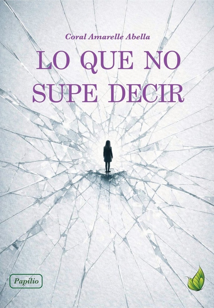Lo que no supe decir