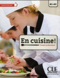 En cuisine! NIVEAUX A1-A2