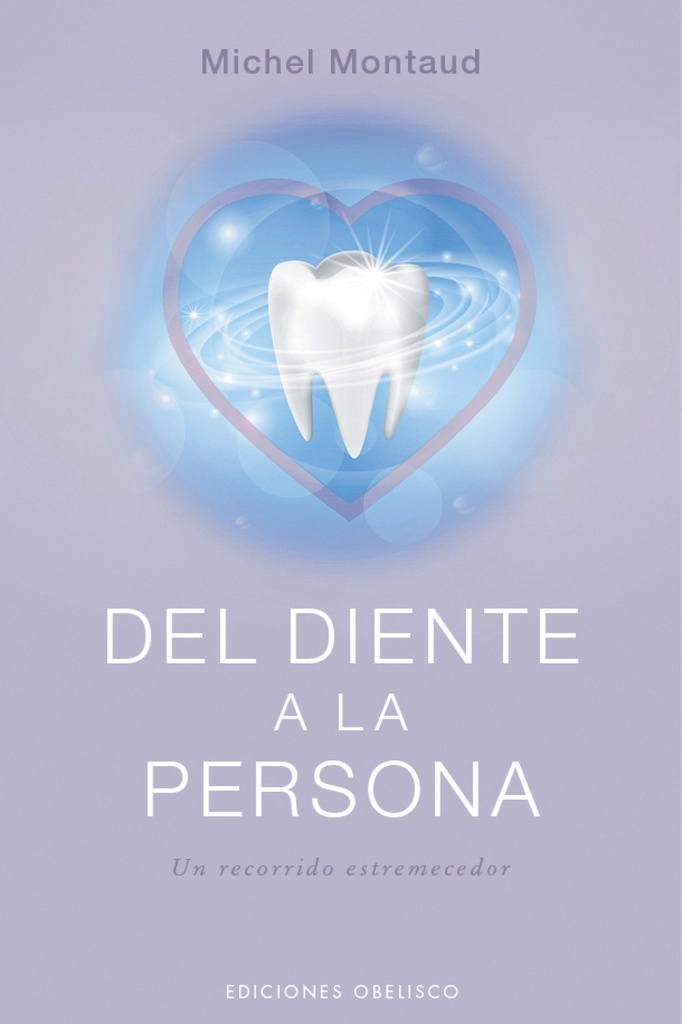 Del diente a la persona