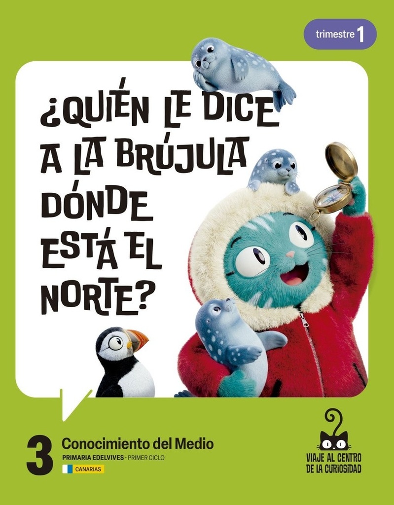 Proyecto: Viaje al centro de la curiosidad. Conocimiento del Medi
