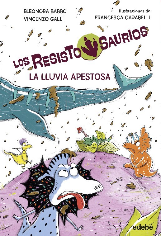 2.RESISITOSAURIO: LA LLUVIA APESTOSA