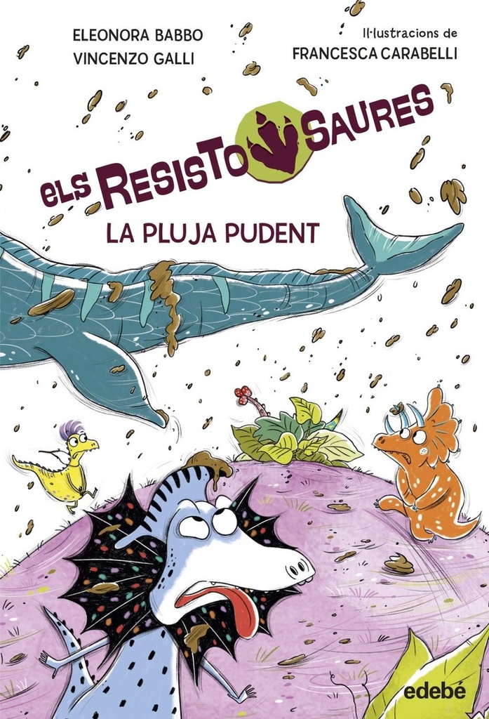 2.RESISTOSAURES: LA PLUJA PUDENT