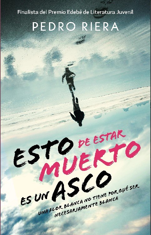 Esto de estar  muerto es un asco