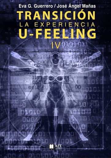 Transición - La experiencia U-Feeling (IV)