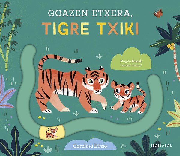 (eus).goazen etxera, tigre txiki
