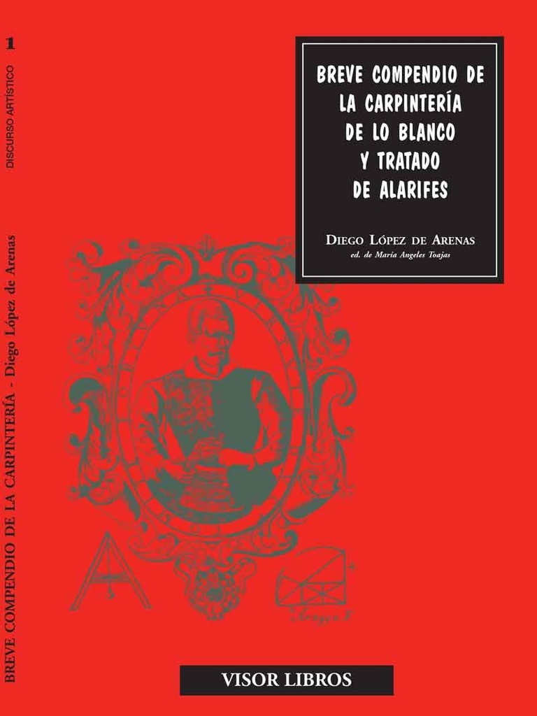 Breve compendio de la carpintería de lo blanco
