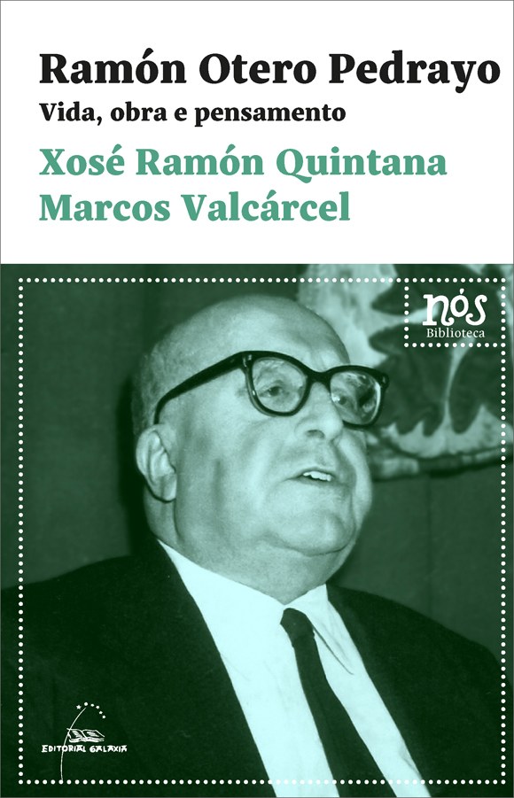 RAMON OTERO PEDRAYO. VIDA, OBRA E PENSAMENTO (BN)