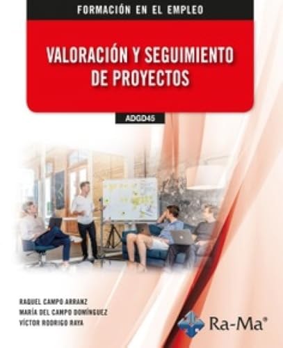 (ADGD45) VALORACION Y SEGUIMIENTO DE PROYECTOS