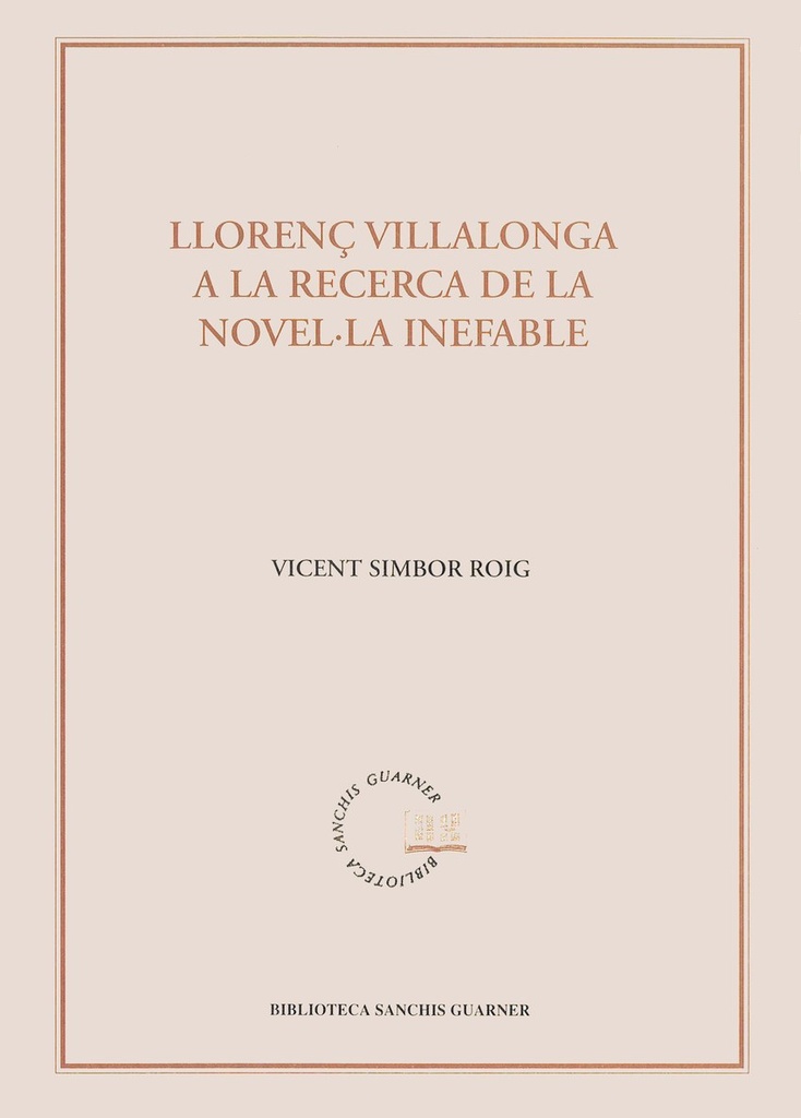 Llorenç Villalonga a la recerca de la novel·la inefable