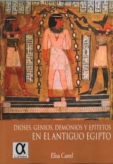 Dioses, genios, demonios y epitetos en antiguo egipto