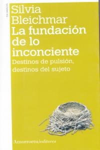 FUNDACION DE LO INCONCIENTE,LA 2ªED