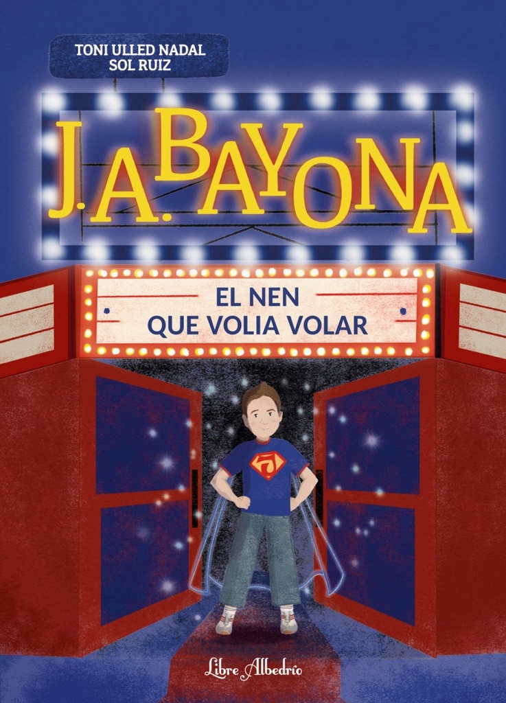 J. A. Bayona: el nen que volia volar