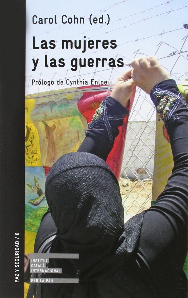 LAS MUJERES Y LAS GUERRAS - Carol Cohn [PS 8]