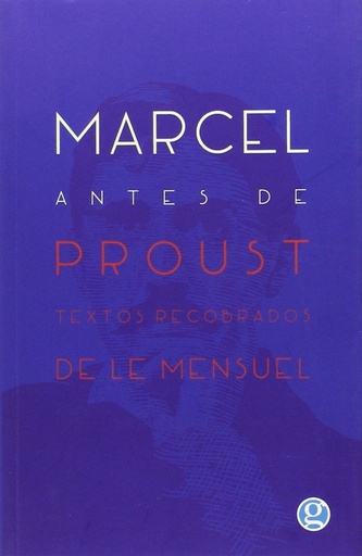 Marcel antes de Proust
