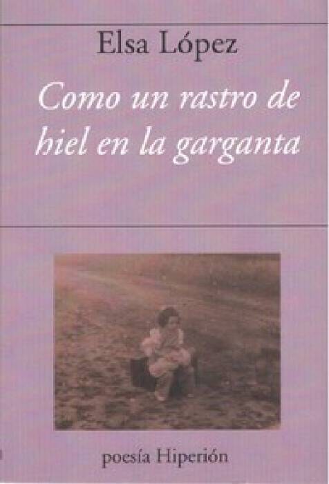 COMO UN RASTRO DE HIEL EN LA GARGANTA