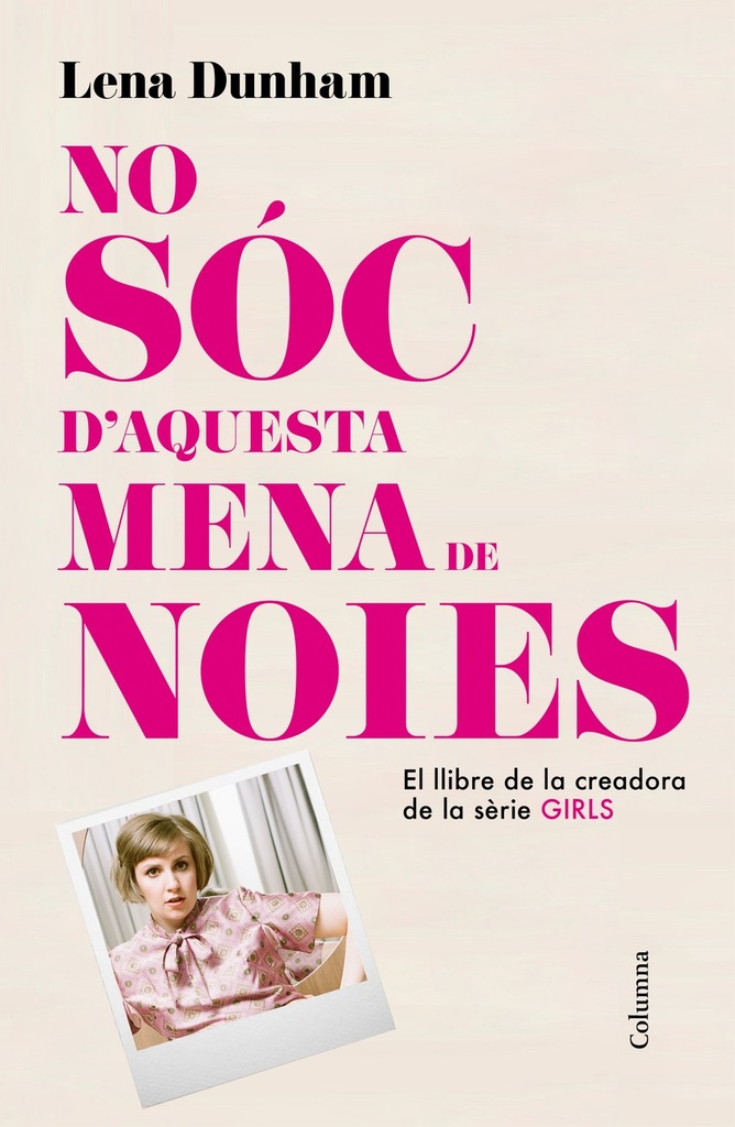 No sóc d'aquesta mena de noies