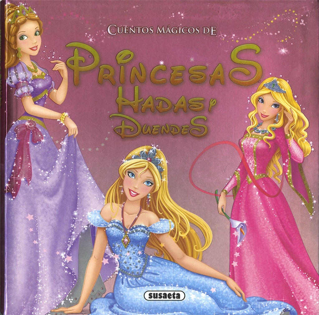 CUENTOS MÁGICOS DE PRINCESAS, HADAS Y DUENDES
