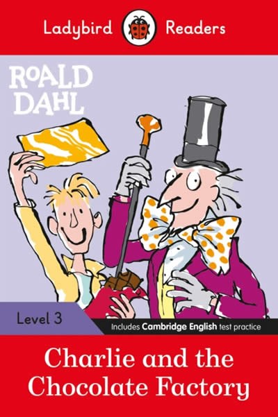 LADYBIRD READERS LEVEL 3 ROALD DAHL CHARLIE AND THE CHOC