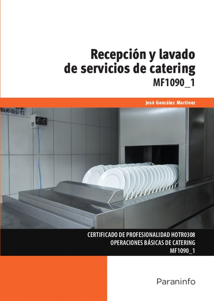 RECEPCIÓN Y LAVADO DE SERVIVIOS DE CATERING MF1090-1