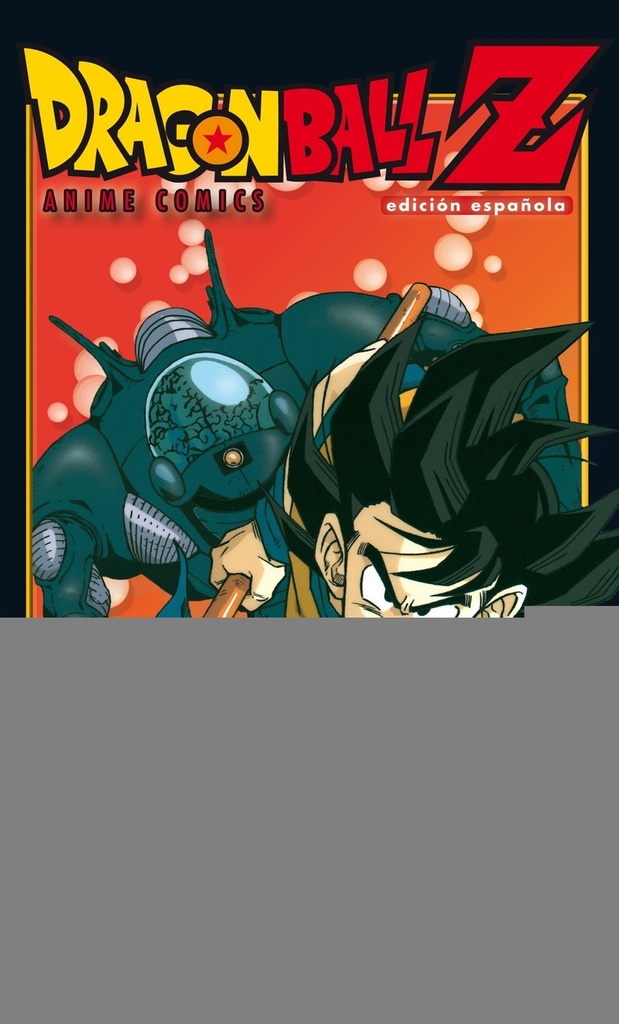 DRAGON BALL Z ANIME COMIC EL HOMBRE MÁS FUERTE DEL MUNDO
