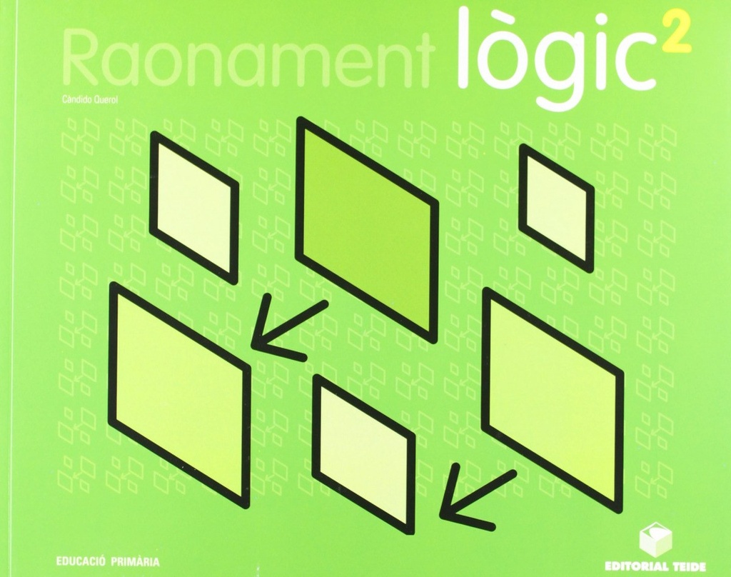 RAONAMENT LOGIC 2.(CICLE INICIAL)