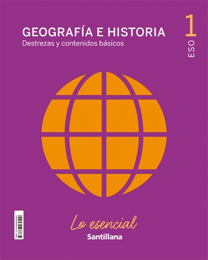 1ESO LO ESENCIAL GEOG-HIST ED21