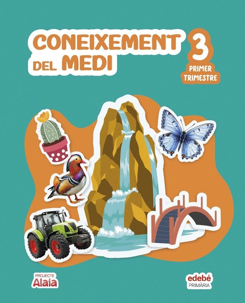 CONEIXEMENT DEL MEDI 3R.PRIMARIA. ALAIA. CATALUNYA 2026