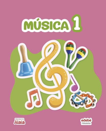 MÚSICA 1ºPRIMARIA. ALAIA. CANARIAS 2026