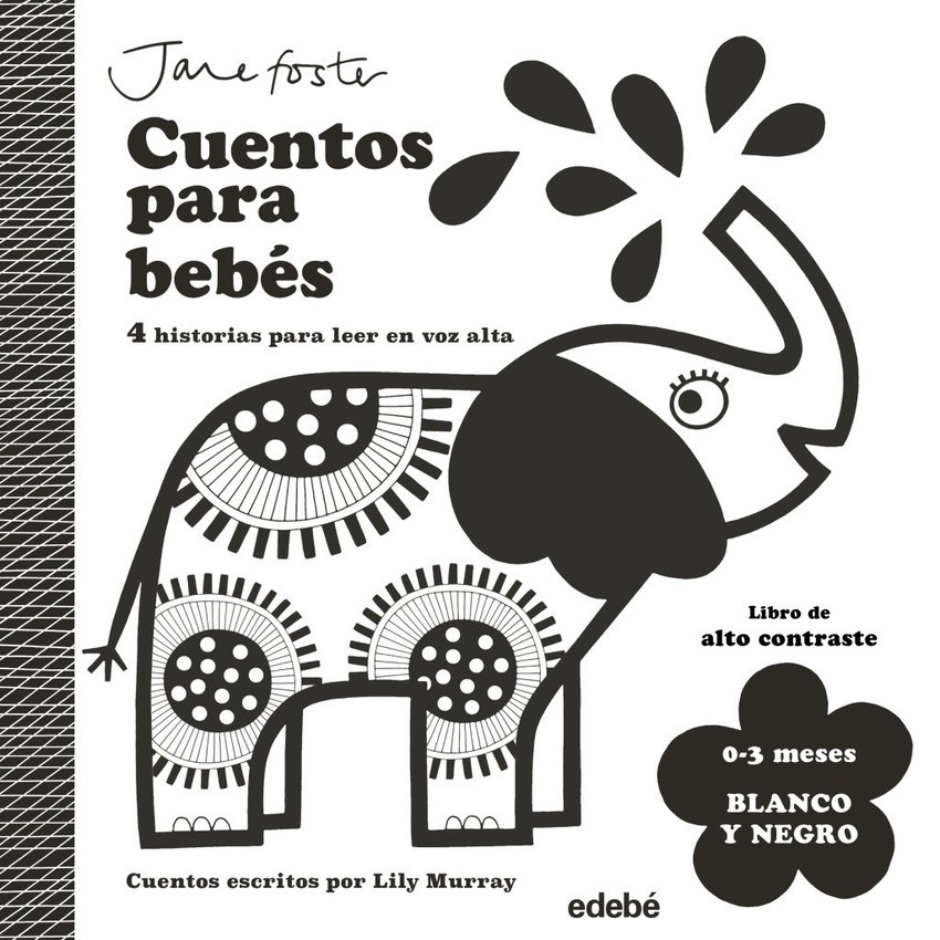 CUENTOS PARA BEBES.BLANCO Y NEGRO.(0-3 MESES)