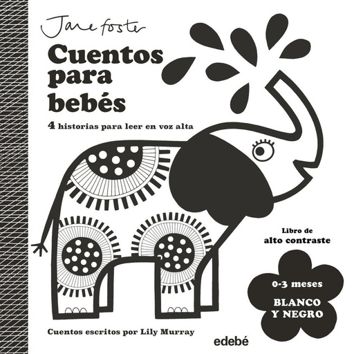 CUENTOS PARA BEBES.BLANCO Y NEGRO.(0-3 MESES)