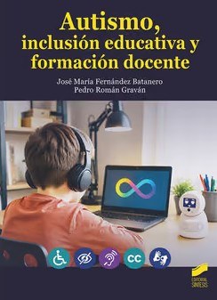 Autismo, inclusión educativa y formación docente