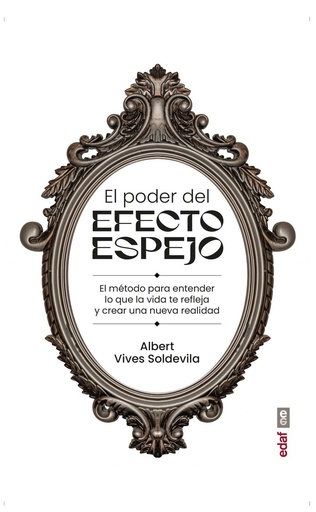 EL PODER DEL EFECTO ESPEJO