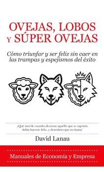 Ovejas, lobos y superovejas