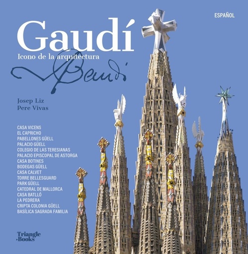 Gaudí - Icono de la arquitectura