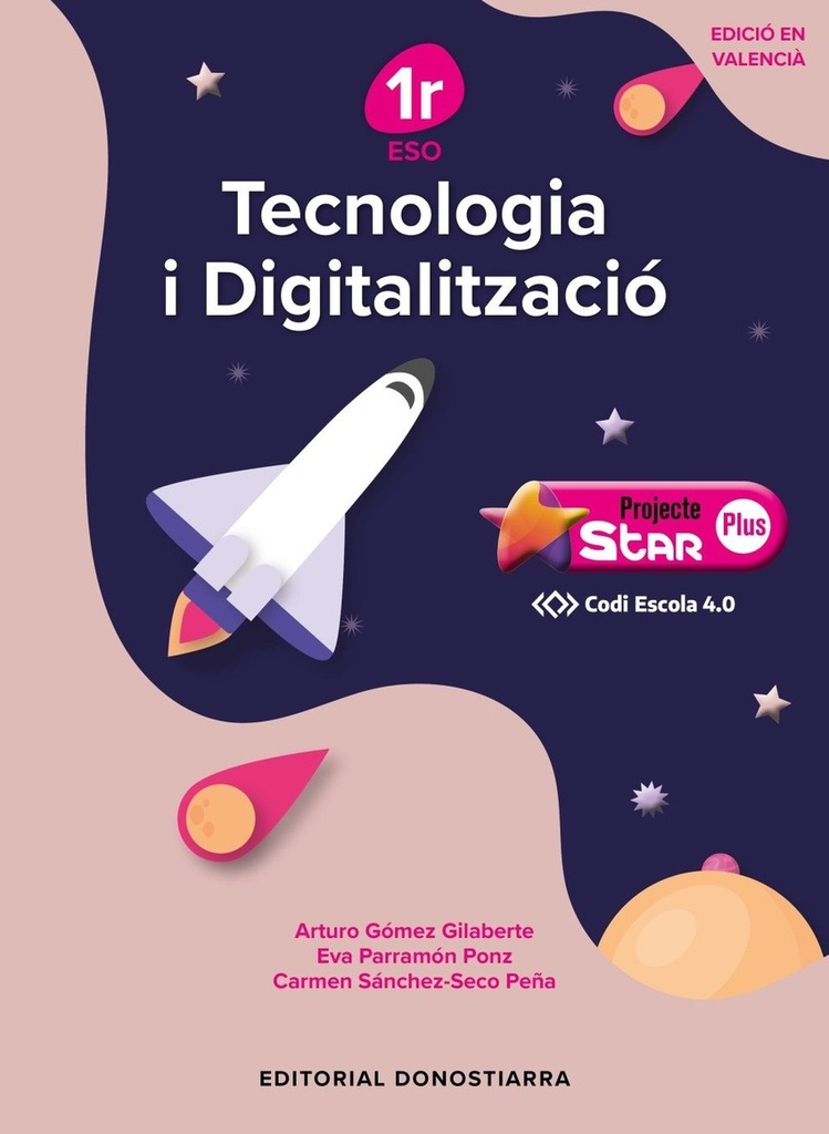 TECNOLOGÍA I DIGITALITZACIÓ 1r ESO STAR PLUS- CÓDIGO ESCUELA 4.0 (VALENCIANO)