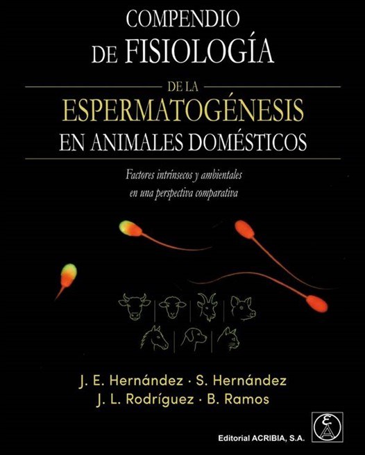 Compendio fisiologia espermatogenesis animales domesticos