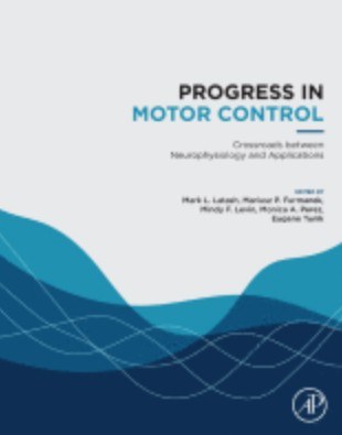 Progress in motor control