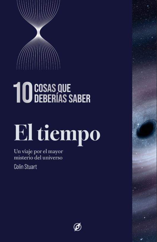 El tiempo. 10 cosas que deberias saber